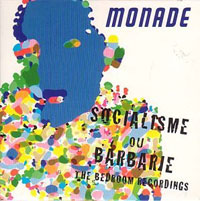 Monade - Socialisme ou Barbarie